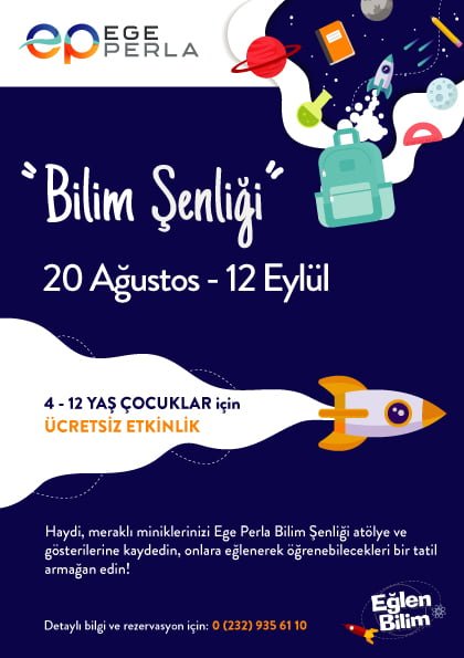 Ege Perla Bilim Şenliği başlıyor. Ege Perla Bilim Şenliği başlıyor.