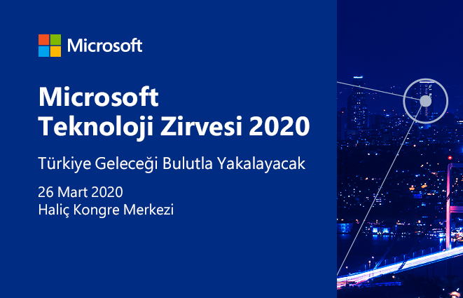 7. Microsoft Teknoloji Zirvesi’ne geri sayım başladı.