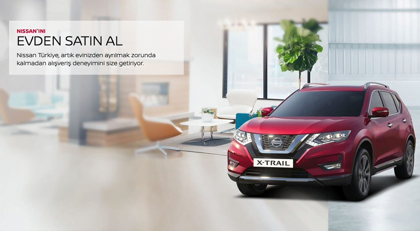 Nissan tüm dijital uygulamalarını “Evden Satın Al” başlığı altında topladı.