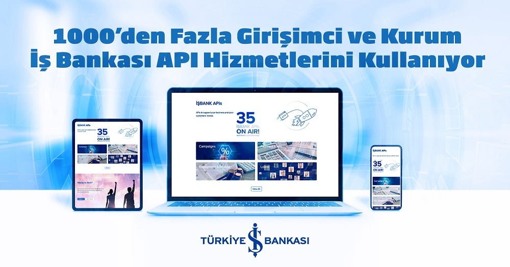 İş Bankası API’leri ile dijital işbirlikleri ve finansal hizmetlere erişim kolaylaşıyor İş Bankası API’leri ile dijital işbirlikleri ve finansal hizmetlere erişim kolaylaşıyor